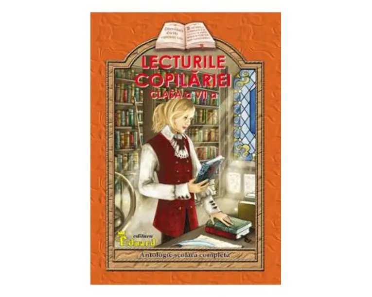 Lecturile copilariei - Clasa 7