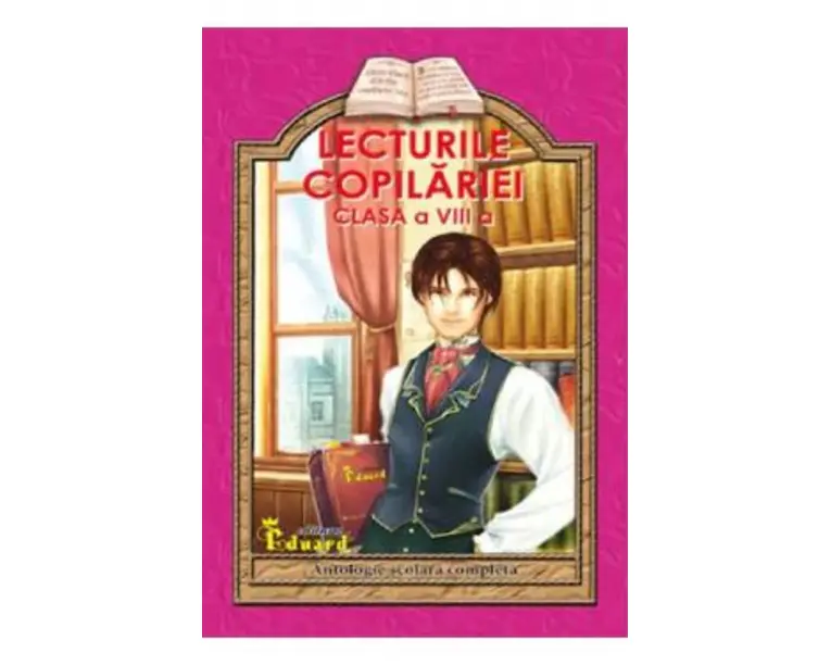 Lecturile copilariei - Clasa 8