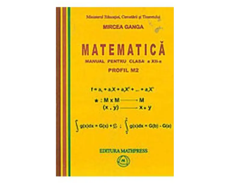 Matematica Cls 12 M2 - Mircea Ganga