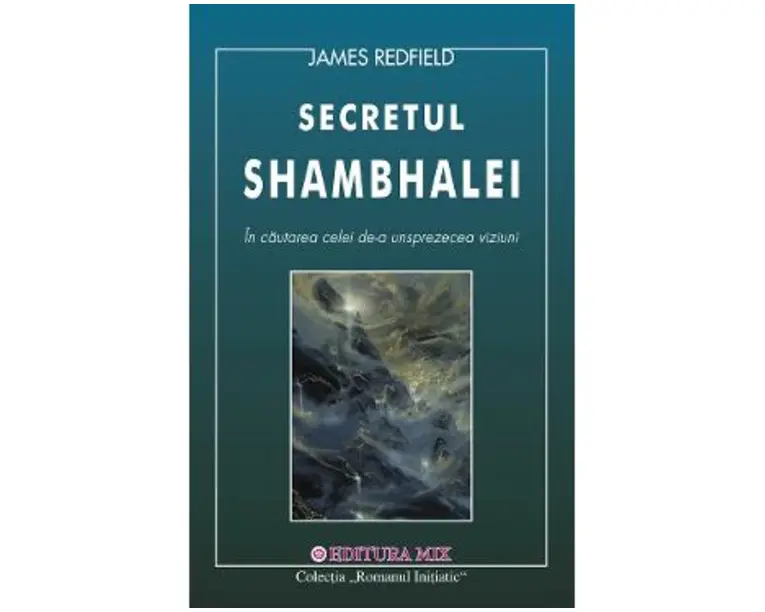 Secretul Shambhalei - James Redfield