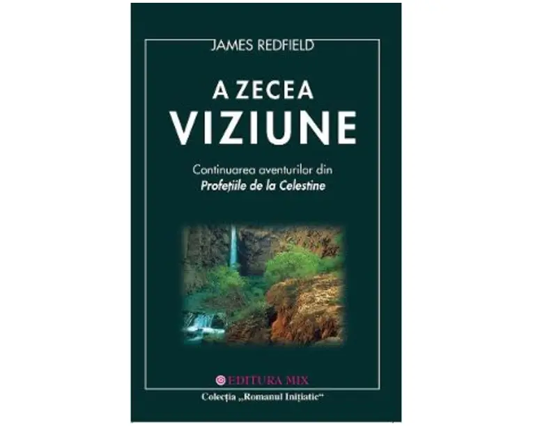 A zecea viziune - James Redfield