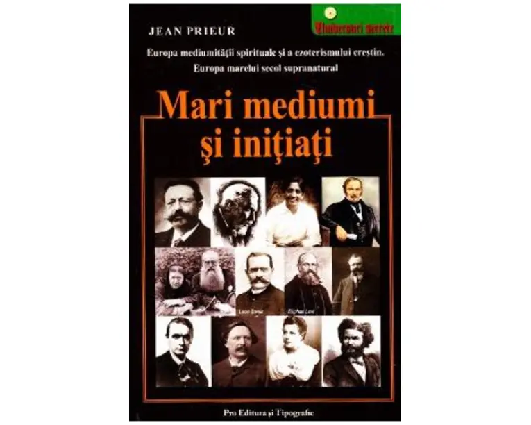 Mari mediumi si initiati - Jean Prieur