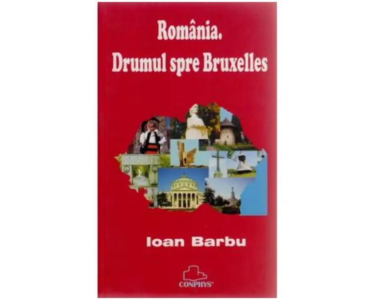 Drumul spre Bruxelles - Ioan Barbu