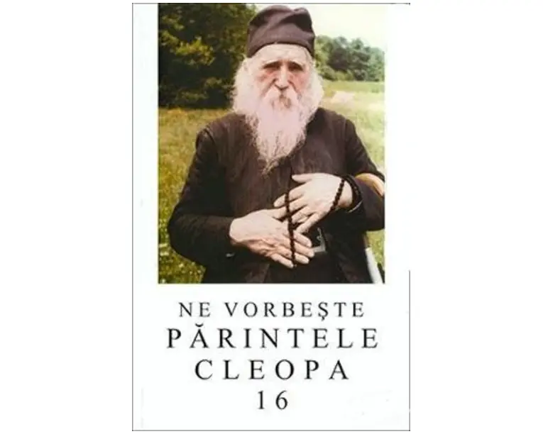 Ne vorbeste Parintele Cleopa 16