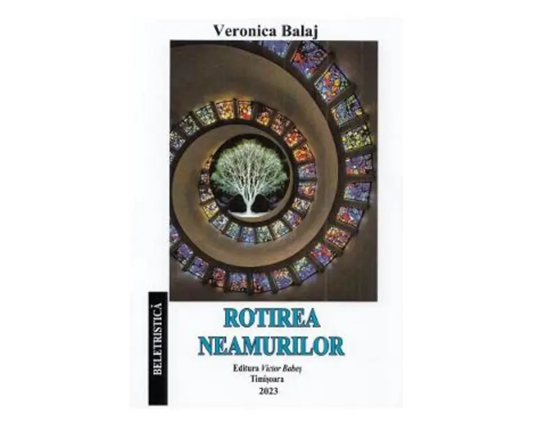 Rotirea neamurilor - Veronica Balaj