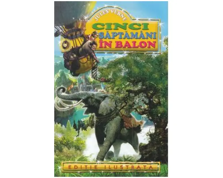 Cinci saptamani in balon - Jules Verne