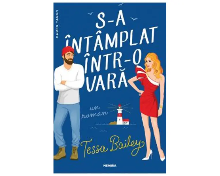 S-a intamplat intr-o vara - Tessa Bailey