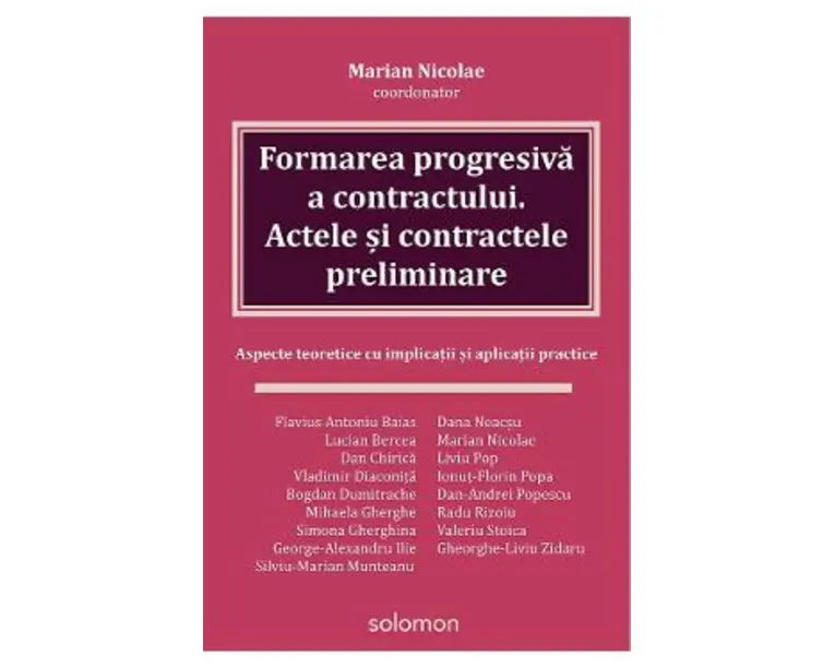 Formarea progresiva a contractului. Actele si contractele preliminare - Marian Nicolae