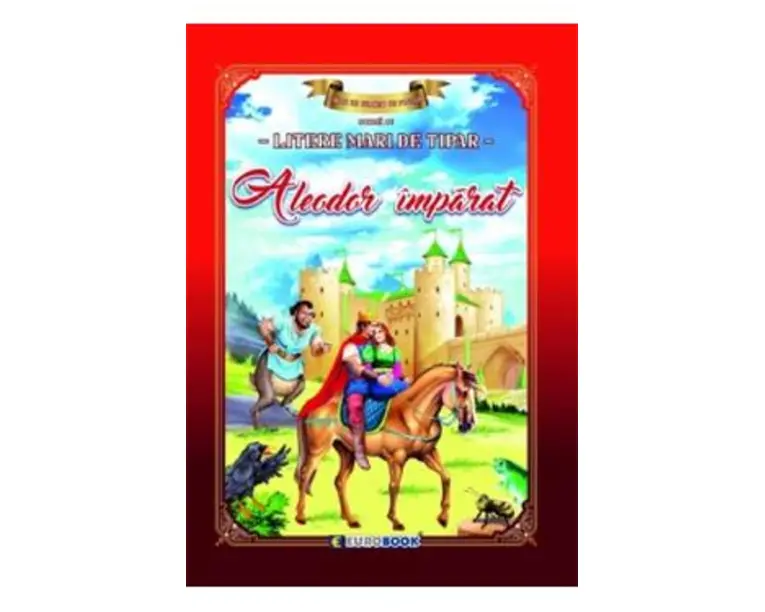 Aleodor imparat. Carte de colorat cu povesti scrisa cu litere mari de tipar