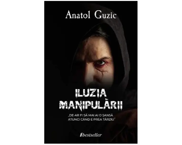 Iluzia manipularii - Anatol Guzic