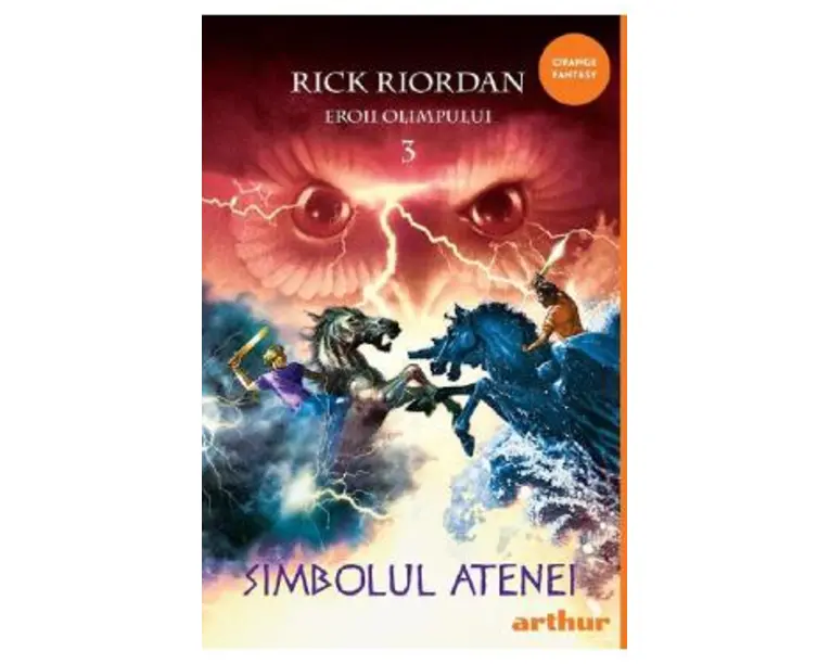 Eroii Olimpului 3: Simbolul Atenei - Rick Riordan
