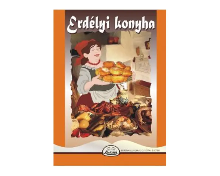 Erdelyi Konyha - Gyorgy Janos