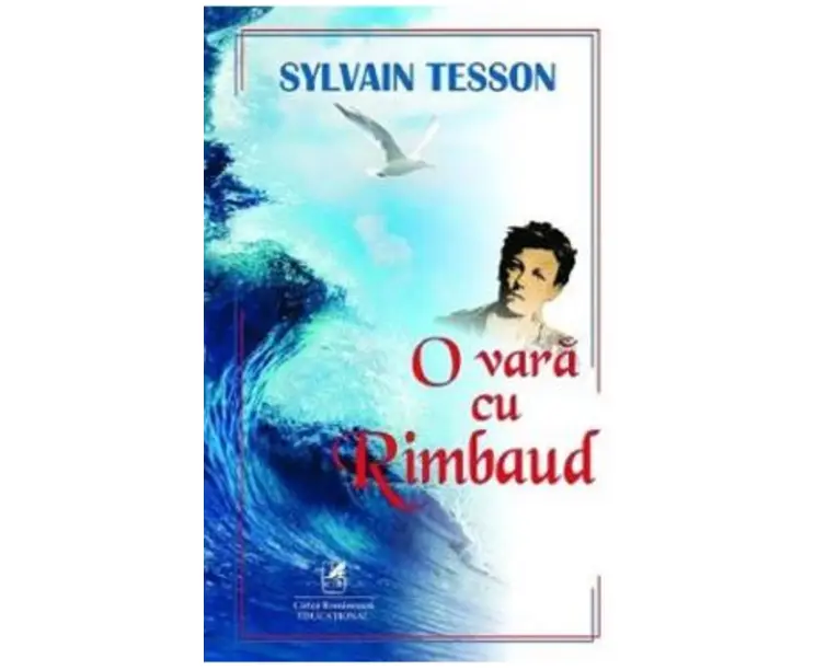 O vara cu Rimbaud - Sylvain Tesson