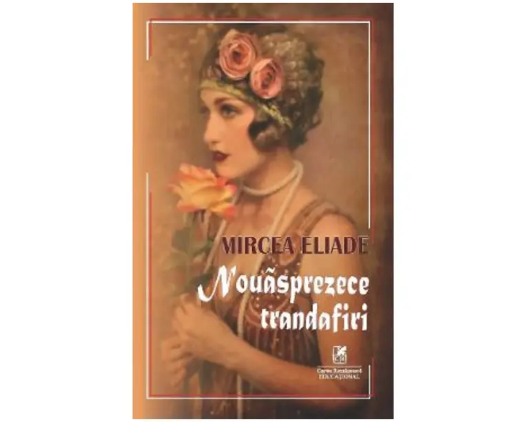 Nouasprezece trandafiri - Mircea Eliade