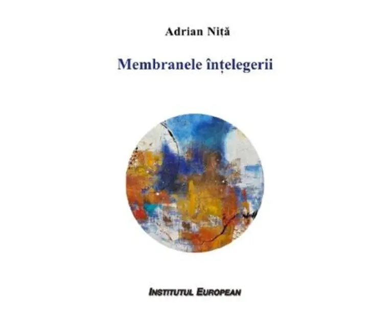 Membranele intelegerii - Adrian Nita