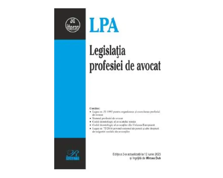 Legislatia profesiei de avocat Ed.3 Act.12 iunie 2023
