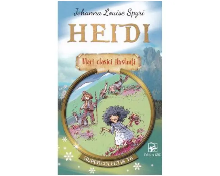 Heidi. Mari clasici ilustrati - Johanna Louise Spyri