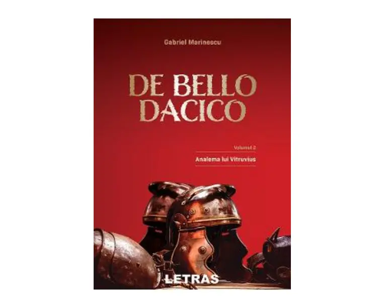 De Bello Dacico Vol.2: Analema lui Vitruvius - Gabriel Marinescu