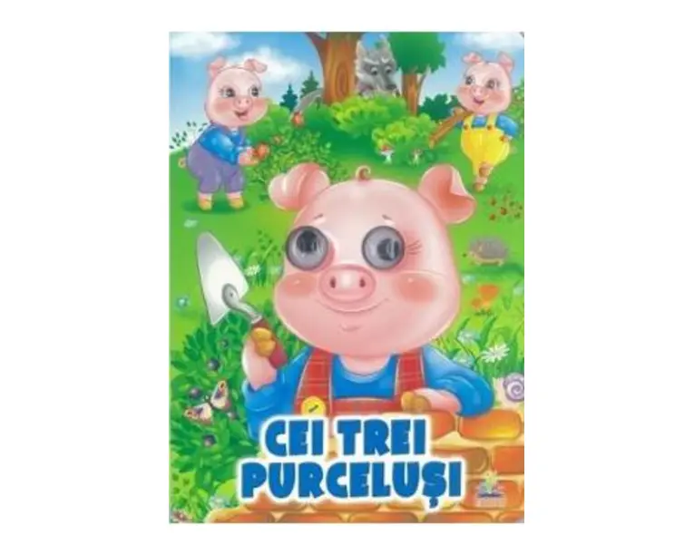 Povesti cu Ochisori. Cei trei purcelusi 