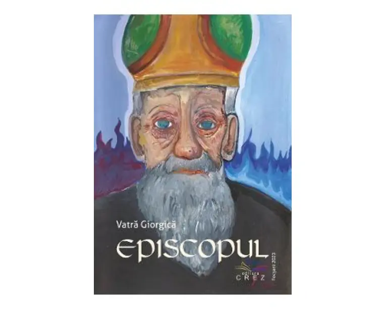 Episcopul - Vatra Giorgica