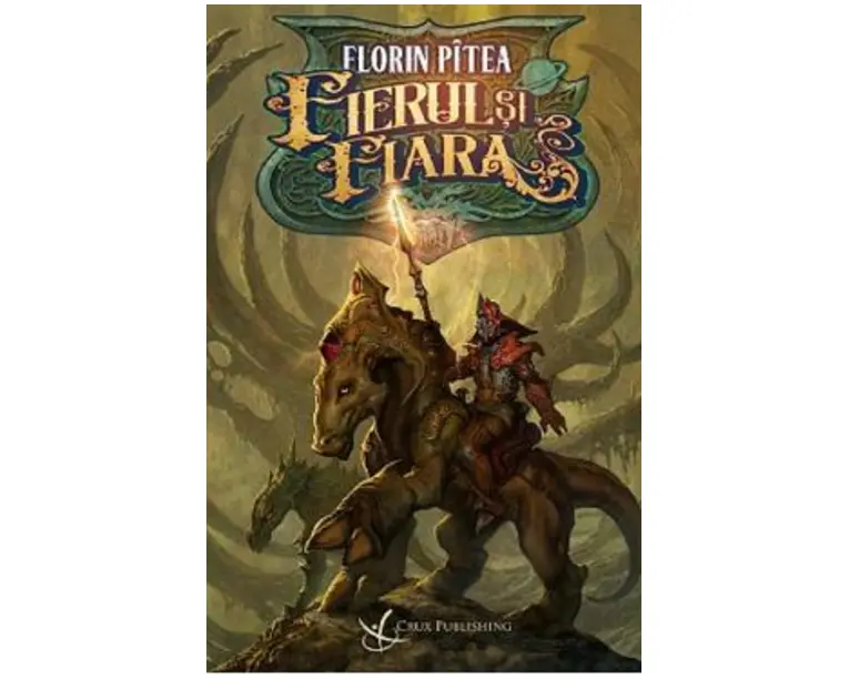 Fierul si fiara - Florin Pitea