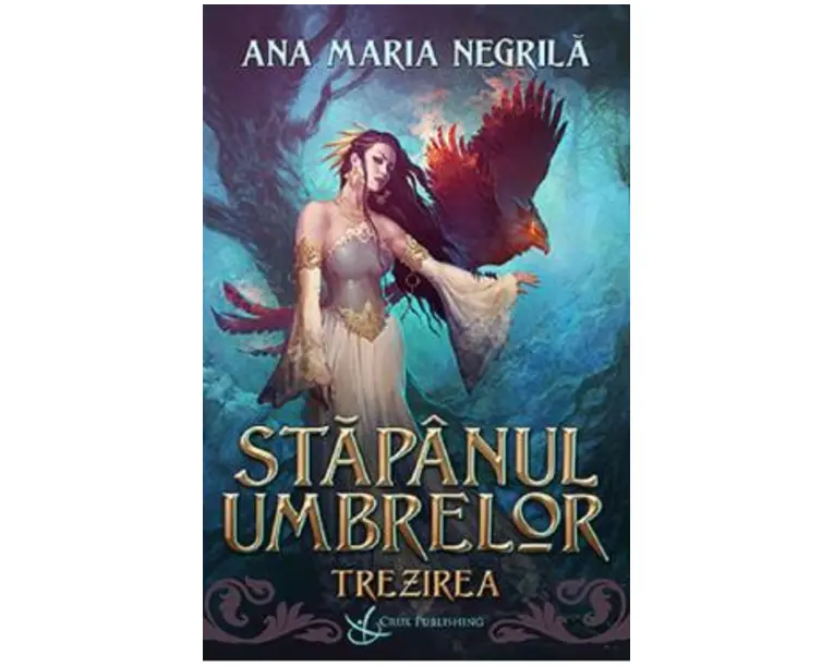 Trezirea. Seria Stapanul umbrelor Vol.1 - Ana-Maria Negrila