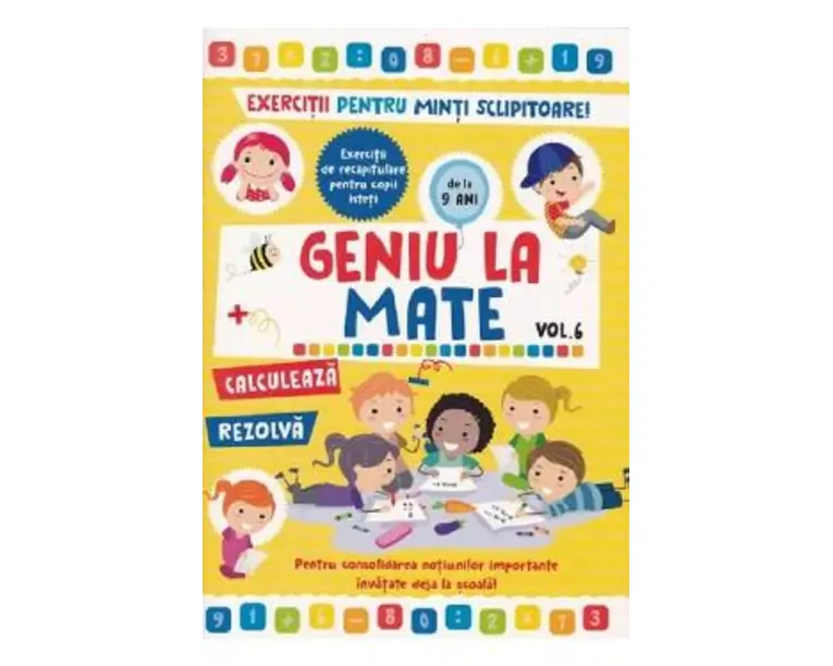 Geniu la mate Vol.6: Exercitii pentru minti sclipitoare