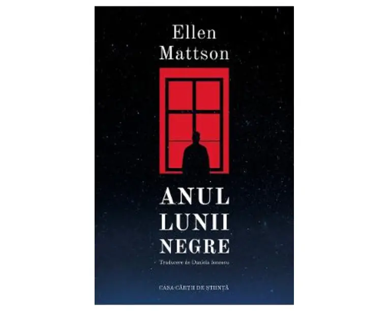Anul lunii negre - Ellen Mattson