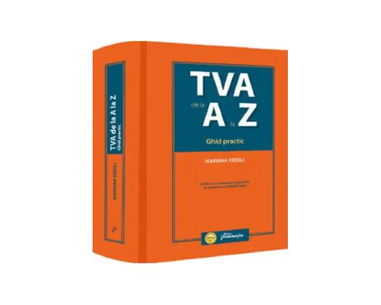 TVA de la A la Z. Ghid practic Ed.2