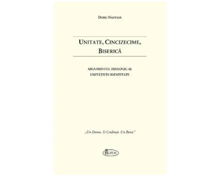 Unitate, Cincizecime, Biserica - Doru Nastasa