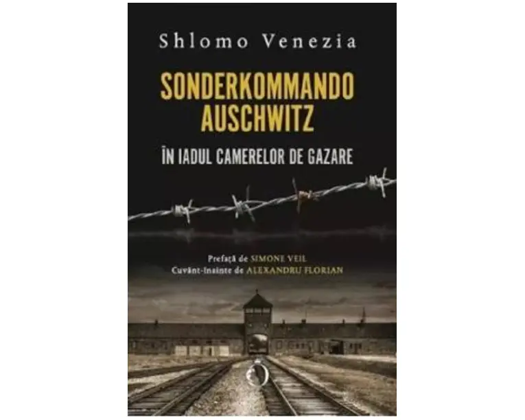 Sonderkommando. In iadul camerelor de gazare - Shlomo Venezia
