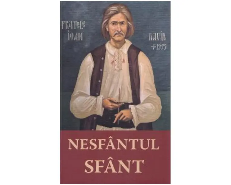 Nesfantul Sfant. Fratele Ioan David