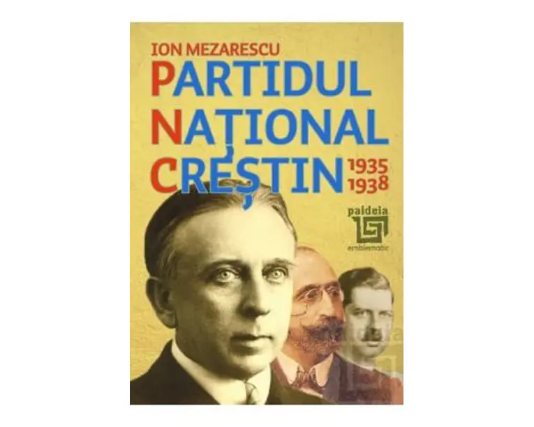 Partidul National Crestin 1935-1938 - Ion Mezarescu