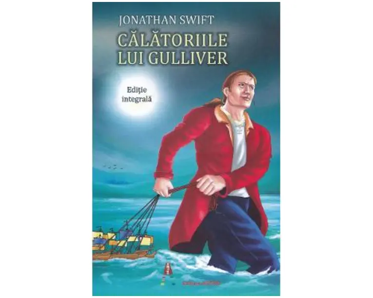 Calatoriile lui Gulliver - Jonathan Swift