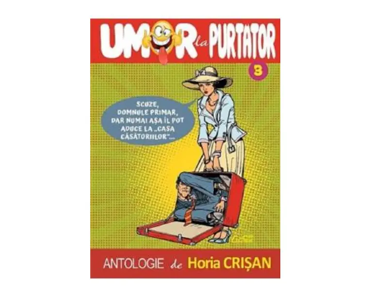 Umor la purtator Vol.3 - Horia Crisan