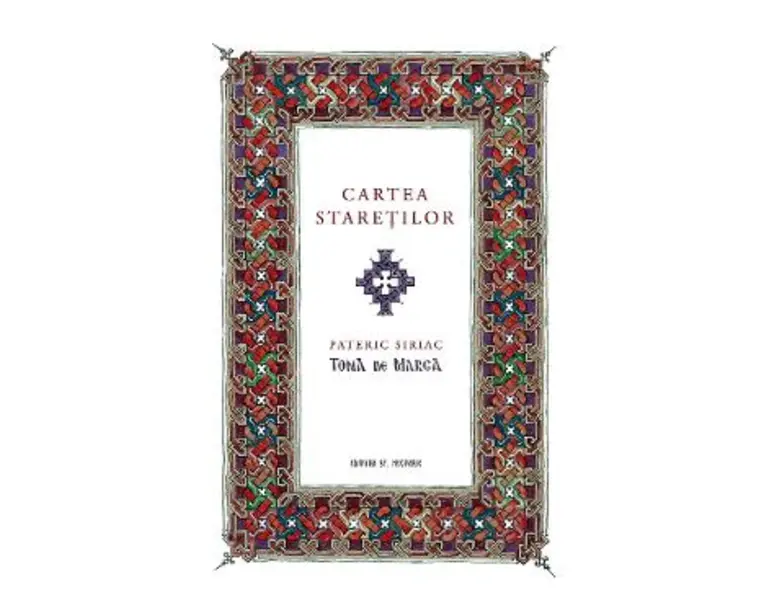 Cartea staretilor. Pateric siriac - Toma de Marga