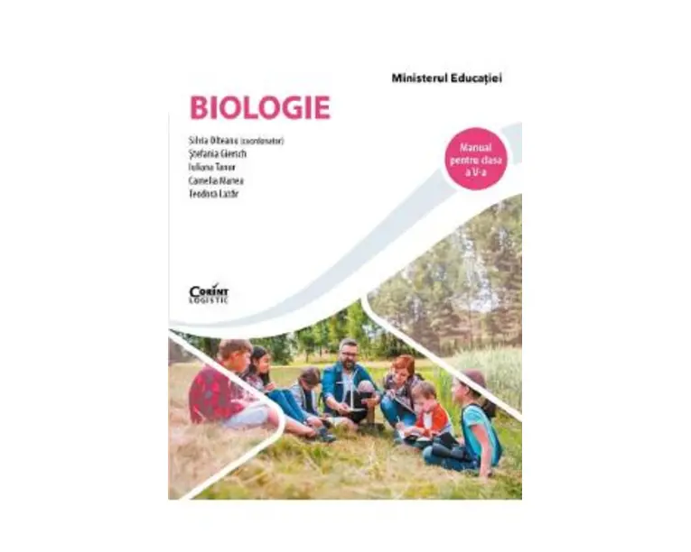 Biologie - Clasa 5 - Manual - Silvia Olteanu, Stefania Giersch, Iuliana Tanur, Camelia Manea, Teodora Lazar