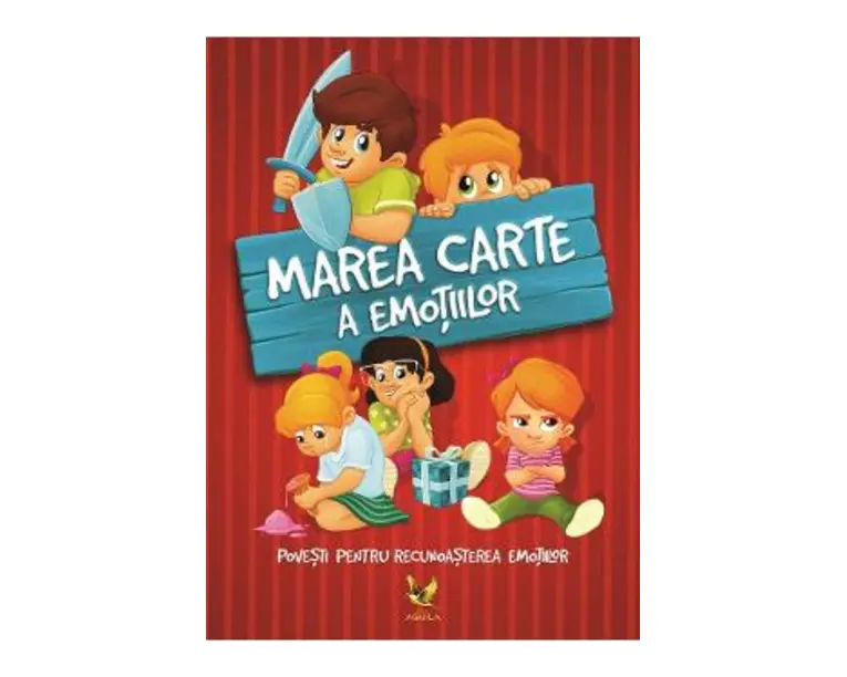 Marea carte a emotiilor. Povesti pentru recunoasterea emotiilor - Jambor Eszter