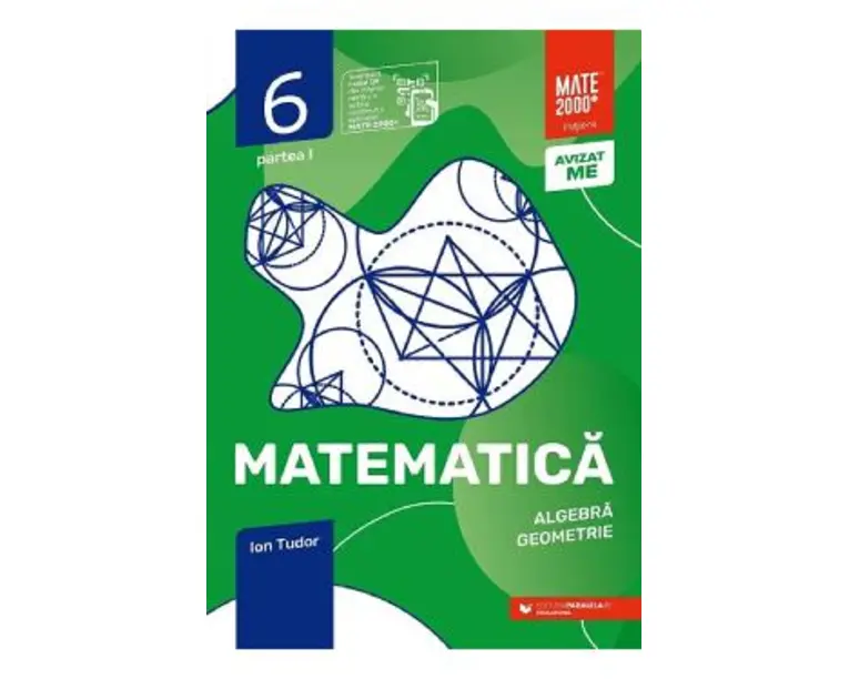 Matematica - Clasa 6 Partea 1 - Initiere - Ion Tudor