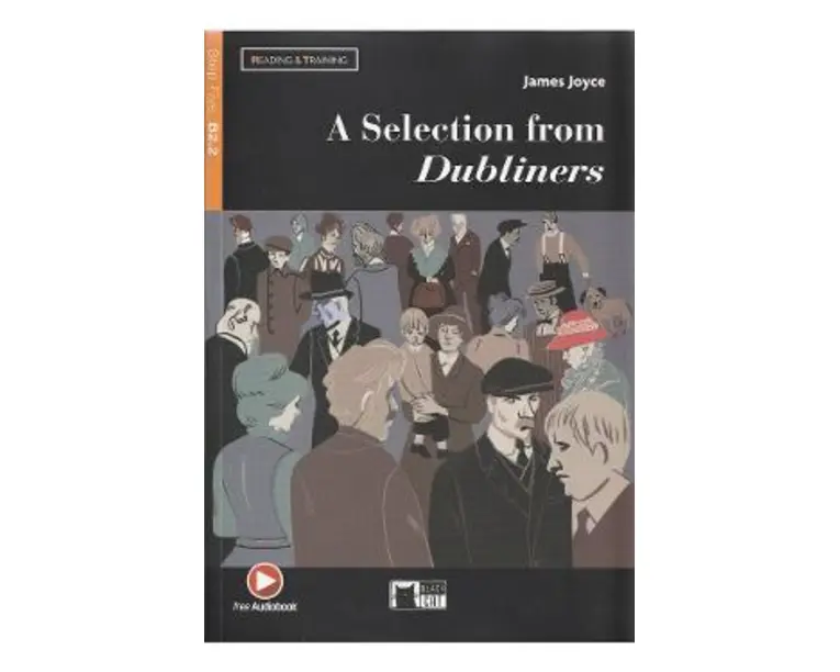 A Selection From Dubliners - James Joyce