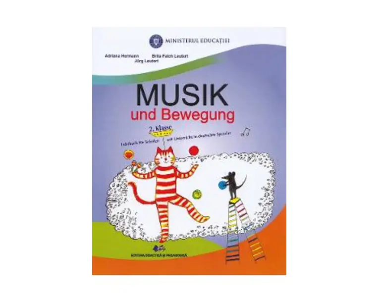 Muzica si miscare. Limba germana - Clasa 2 - Manual - Adriana Hermann, Brita Falch Leutert, Jurg Leutert