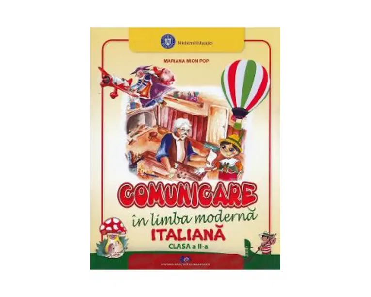 Comunicare in limba moderna italiana - Clasa 2 - Manual - Mariana Mion Pop