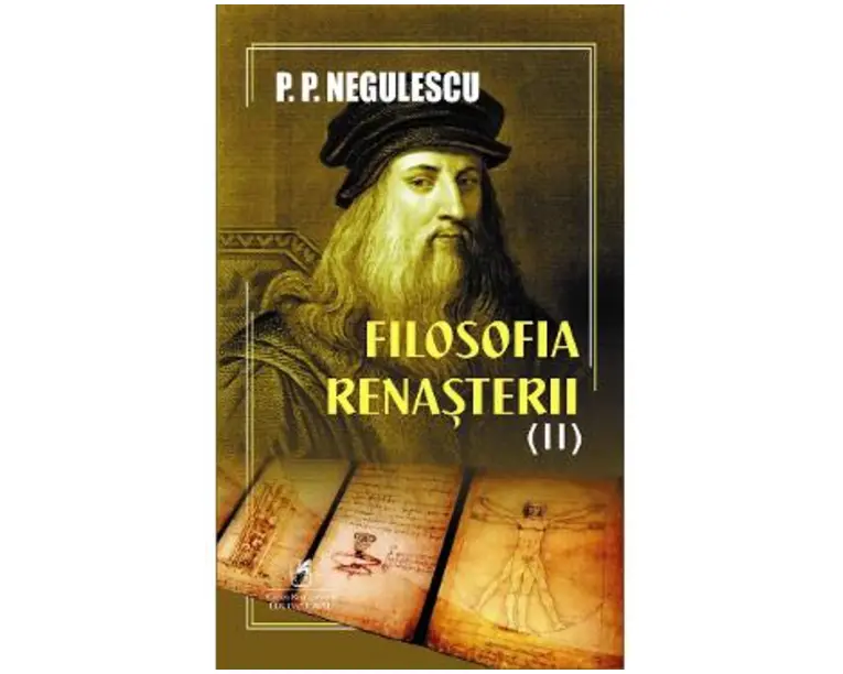 Filosofia Renasterii Vol.2 - P. P. Negulescu