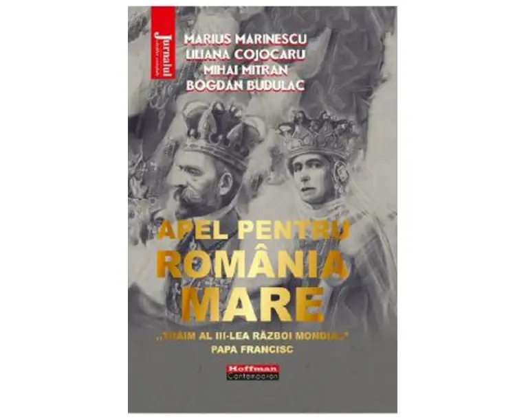Apel pentru Romania Mare - Marius Marinescu, Liliana Cojocaru, Mihai Mitran, Bogdan Budulac