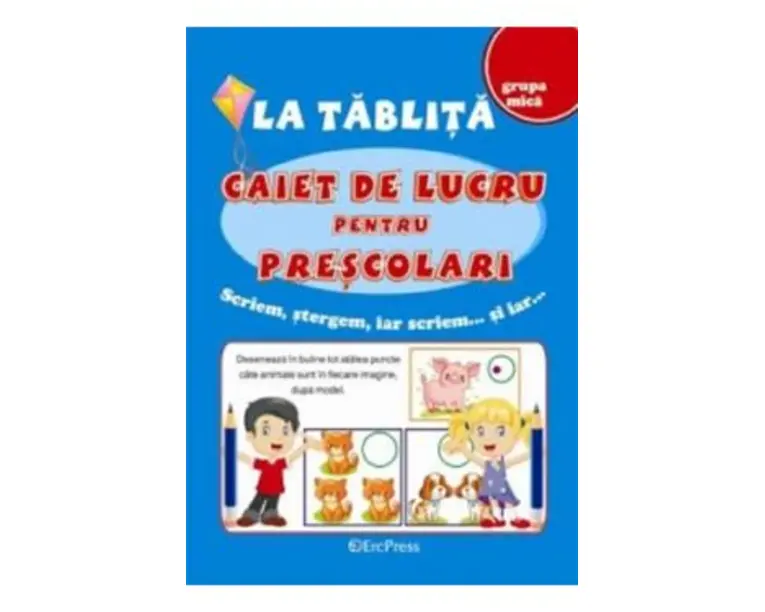 La tablita: Caiet de lucru pentru prescolari