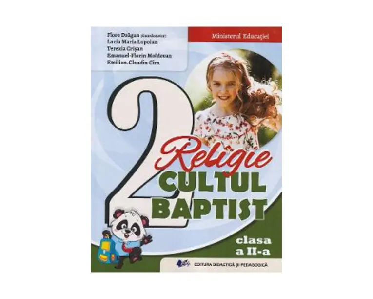 Religie. Cultul baptist - Clasa 2 - Manual - Flore Dragan, Lucia Maria Lupoian, Terezia Crisan, Emanuel Florin Moldovan, Emilian Claudiu