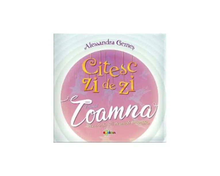 Citesc zi de zi. Toamna - Alessandra Gemes