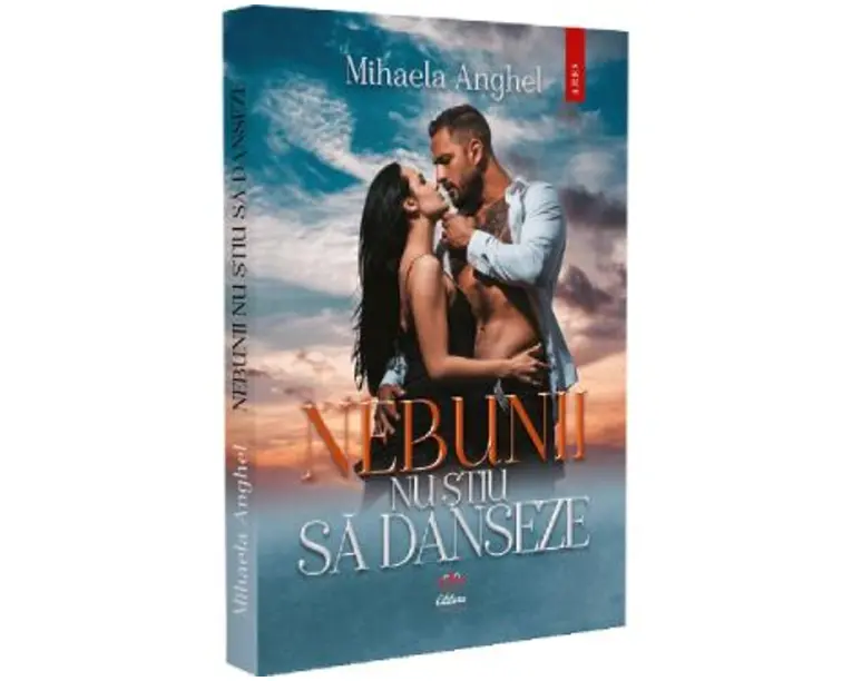 Nebunii nu stiu sa danseze - Mihaela Anghel