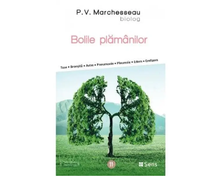 Bolile plamanilor - P.V. Marchesseau