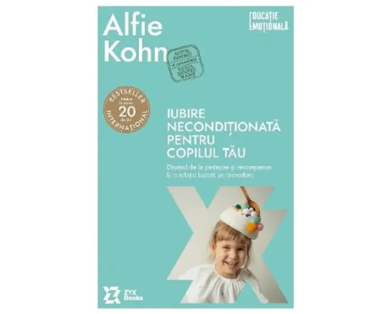 Iubire neconditionata pentru copilul tau - Alfie Kohn
